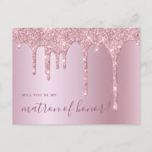 Rose gold drips will you be my matron of honour invitation postcard