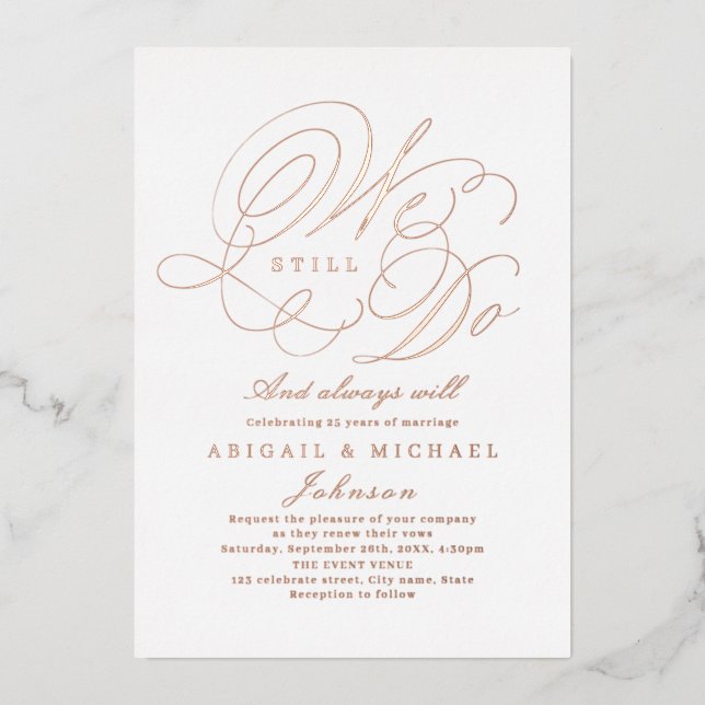 Rose gold elegant classic calligraphy WE STILL DO (Front)