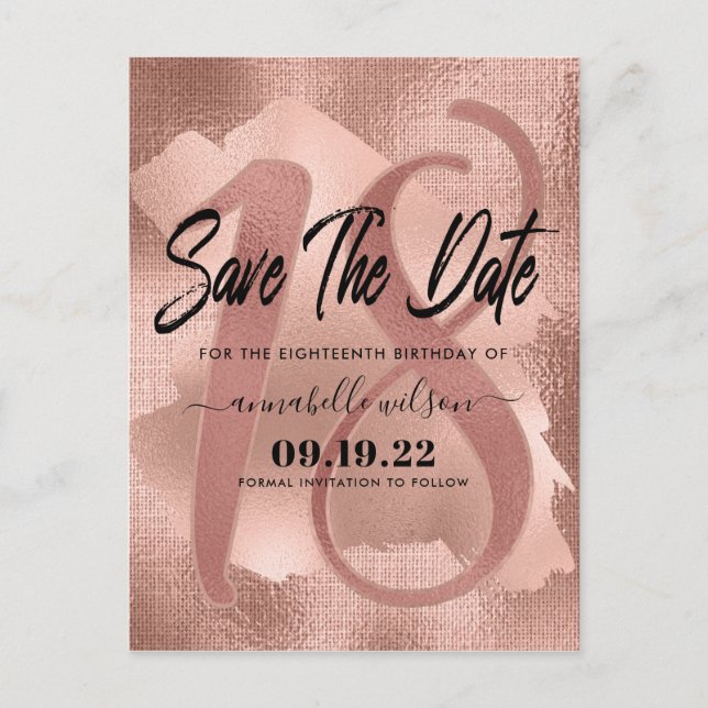 Rose Gold Faux Foil 18th Birthday Save The Date Postcard (Front)