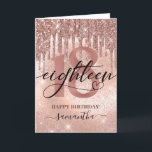 Rose Gold Faux Glitter & Foil 18th Birthday Card<br><div class="desc">Modern,  trendy 18th birthday card. Design features typography script ''eighteen'' ,  rose gold glitter drips,  faux foil and sparkly glitter background,  number 18 in trendy rose gold lettering. Personalise with a name.</div>