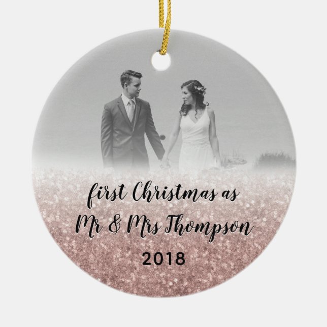 Rose Gold First Christmas Mr & Mrs Couple Photo Ceramic Ornament (Front)