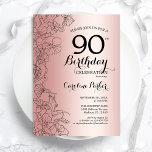 Rose Gold Floral 90th Birthday Party Invitation<br><div class="desc">Rose Gold Floral 90th Birthday Party Invitation. Minimalist modern design featuring botanical outline drawings accents and typography script font. Simple trendy invite card perfect for a stylish female bday celebration. Can be customised to any age. Printed Zazzle invitations or instant download digital printable template.</div>