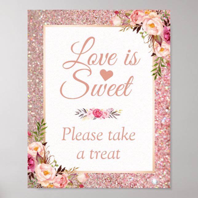Rose Gold Floral Love is Sweet Wedding Sign (Front)
