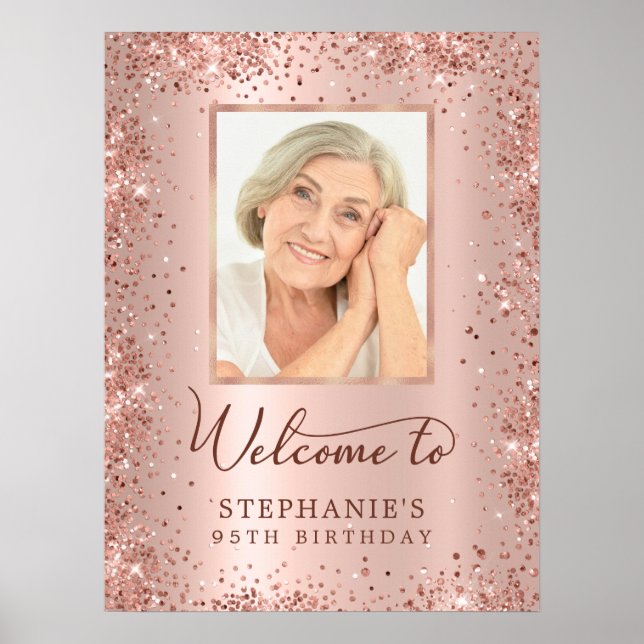 Rose Gold Foil Glitter 95th Birthday Photo Welcome Poster (Front)