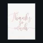 Rose Gold Foil Script Thank You Thanks So Much Postcard<br><div class="desc">Personalise with any text.</div>