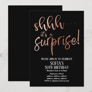 Rose Gold Foil , shhh it's a Surprise party Invitation