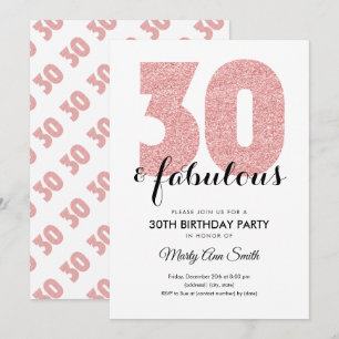 Rose Gold Glitter 30 & Fabulous Birthday Party Invitation