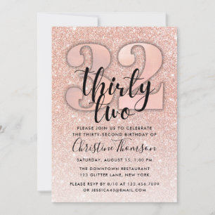 Rose Gold Glitter 32nd Birthday Invitation