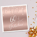 Rose Gold Glitter 60th Birthday Party Napkin<br><div class="desc">Elegant and chic napkins for her 60th birthday party featuring "60 & Fabulous" written in a stylish white script against a rose gold faux foil background,  with faux rose gold glitter dripping from the top.</div>