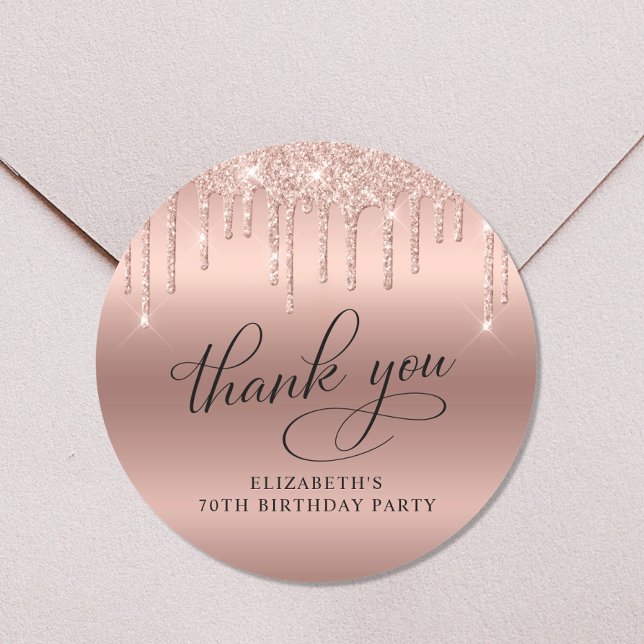 Rose Gold Glitter 70th Birthday Party Thank You Classic Round Sticker (Creator Uploaded)