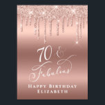 Rose Gold Glitter 70th Birthday Party Welcome Poster<br><div class="desc">Elegant 70th birthday party welcome poster with rose gold faux glitter dripping against a rose gold background and "70 & Fabulous" in a stylish white calligraphy script. Customise with her name.</div>
