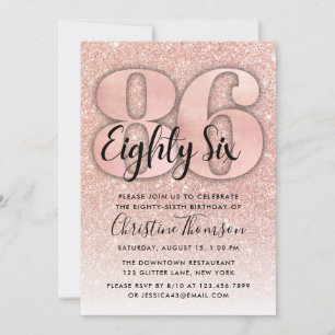 Rose Gold Glitter 86th Birthday Invitation