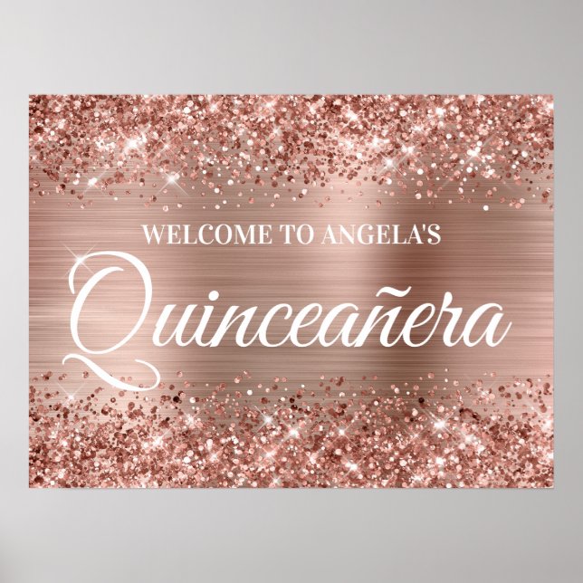 Rose Gold Glitter and Foil Quinceanera Welcome Poster (Front)