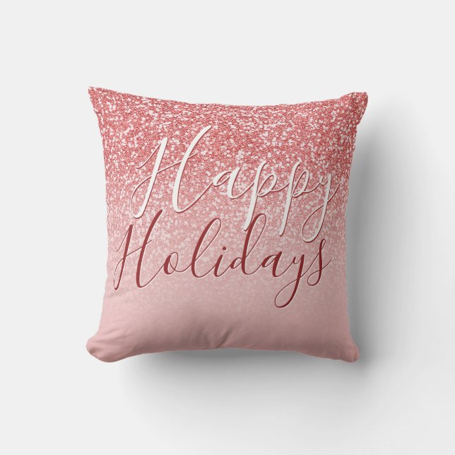 Rose Gold Glitter Blush Ombre Happy Holidays Cushion (Front)