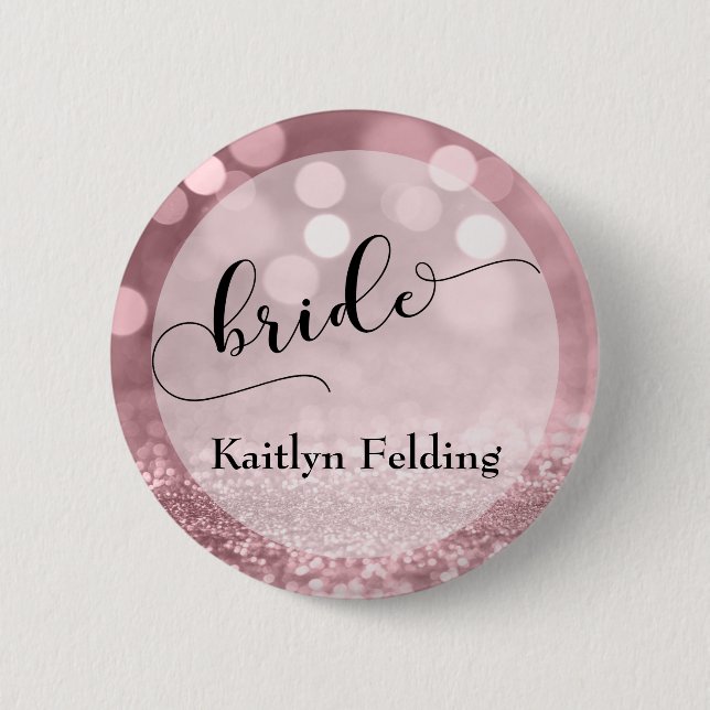 Rose Gold Glitter Bokeh & Typography Bride 2 6 Cm Round Badge (Front)
