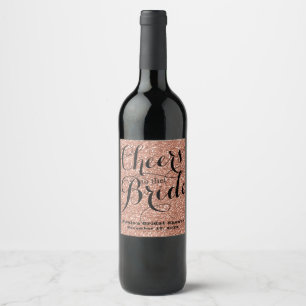 Rose Gold Glitter CHEERS TO THE BRIDE Bridal Wine Label