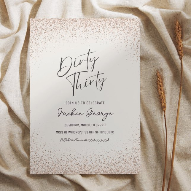 Rose Gold Glitter Dirty Thirty Birthday Invitation (Creator Uploaded)