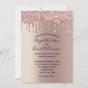 Rose Gold Glitter Drip Trendy Elegant Wedding Invitation