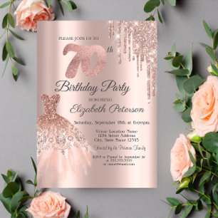 Rose Gold Glitter Drips Dress 70th Birthday Invitation