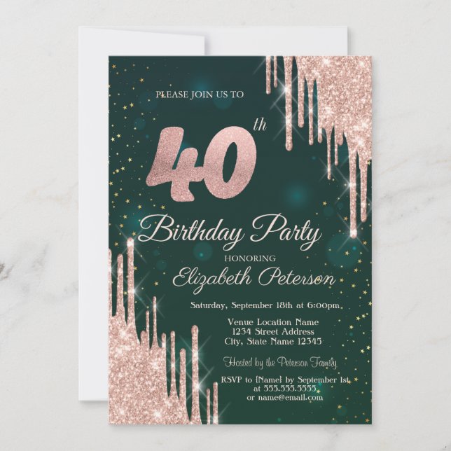 Rose Gold Glitter Drips Green 40th Birthday Party Invitation (Front)
