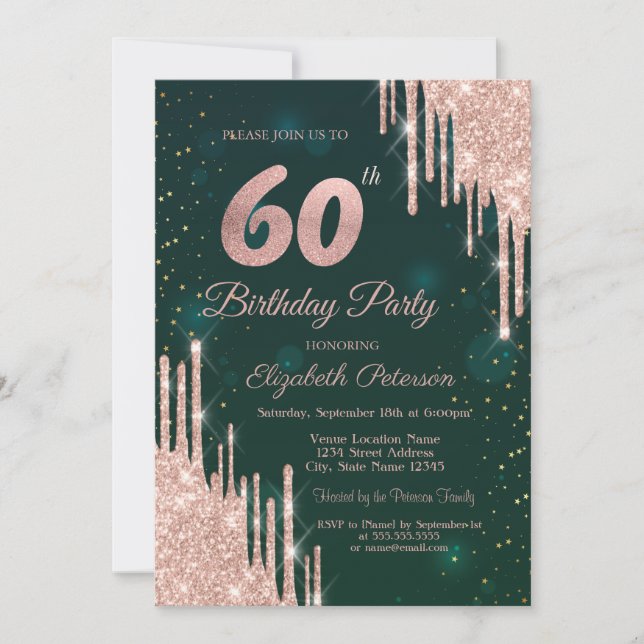 Rose Gold Glitter Drips Green 60th Birthday  Invitation (Front)