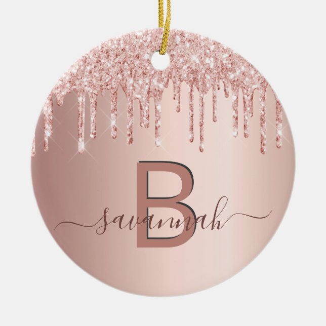 Rose gold glitter drips monogram name ceramic ornament (Front)