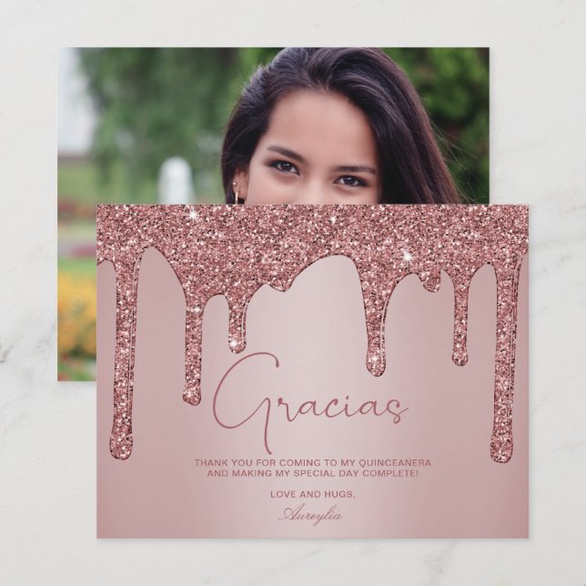 Rose Gold Glitter Drips Quinceanera Gracias Thank You Card (Front/Back)