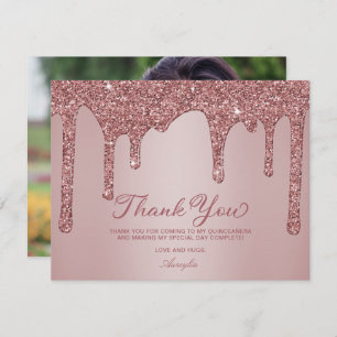 Rose Gold Glitter Drips Quinceanera Thank You Card