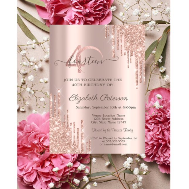 Rose Gold Glitter Drips Rose Gold 40th Birthday  Invitation (Creator Uploaded)