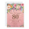 Rose Gold Glitter Floral Surprise 80th Birthday