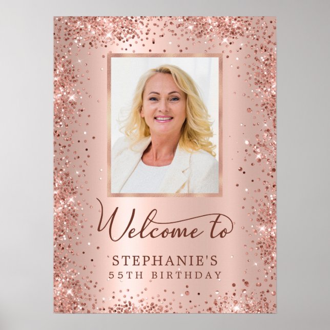 Rose Gold Glitter Foil 55th Birthday Photo Welcome Poster (Front)
