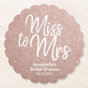 Rose Gold Glitter Glam Miss to Mrs Bridal Shower Paper Coaster