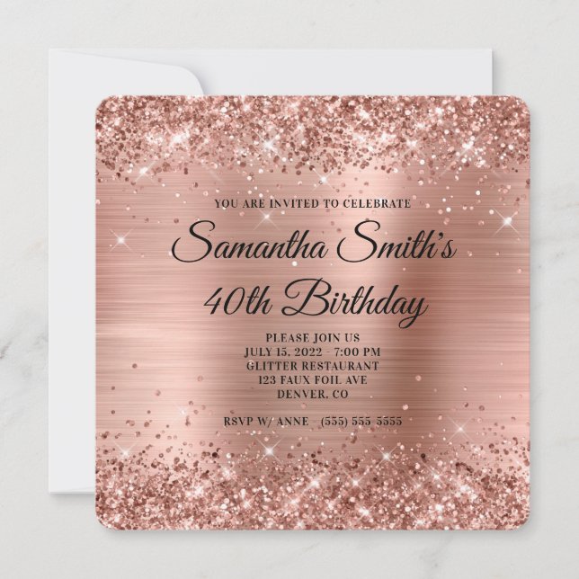Rose Gold Glitter Ombre Foil 40th Birthday Invitation (Front)