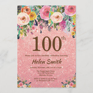 Rose Gold Glitter Pink Floral 100th Birthday Invitation