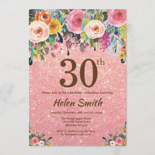 Rose Gold Glitter Pink Floral 30th Birthday Invitation