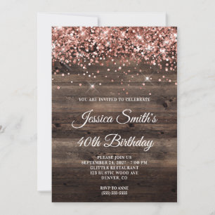 Rose Gold Glitter Rustic Wood 40th Birthday Invitation