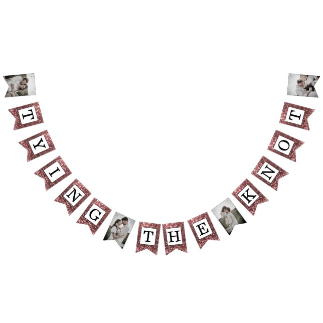 Rose Gold Glitter Tying The Knot Photo Bunting Fla Bunting (All)