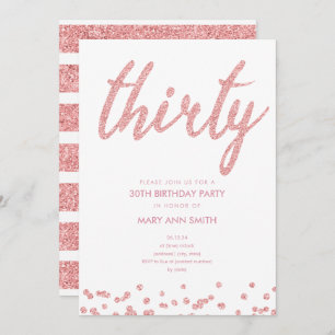 Rose Gold Glitter Type 30th Birthday Party Invitation