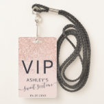 Rose gold glitter typography blush Sweet 16 VIP ID Badge<br><div class="desc">VIP passes! Rose gold glitter typography blush pink Sweet 16 VIP pass,  perfect for your special guests!</div>