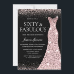 Rose Gold Gown Black Sixty Fabulous 60th Birthday Invitation<br><div class="desc">Rose Gold Gown Black Sixty Fabulous 60th Birthday Invitation

Variations to the invitation and matching items in our store</div>