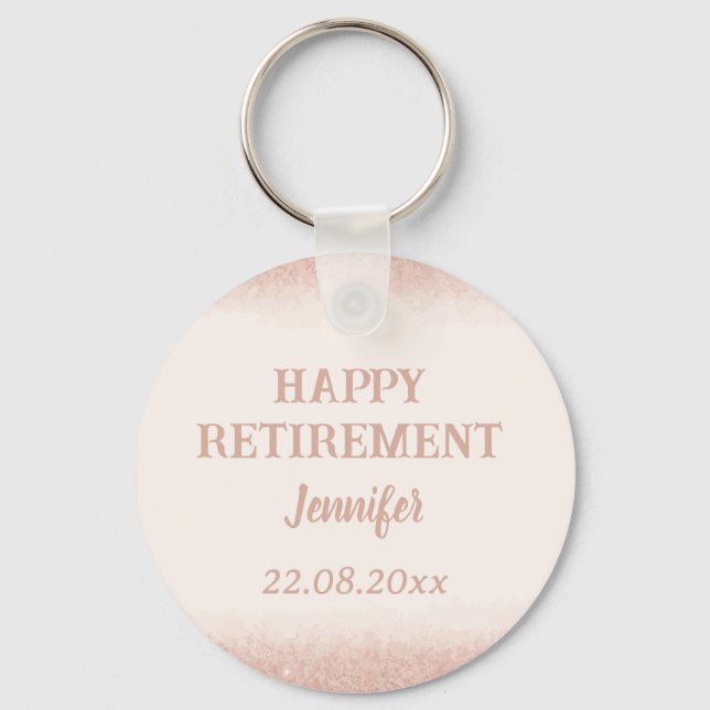 Rose Gold Happy Retirement  Key Ring (Front)