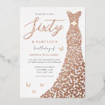 Rose Gold Heart Gown 60th Birthday Party Real<br><div class="desc">Rose Gold Heart Gown 60th Birthday Party Real Foil Invitation
Sixty & Fabulous

See other invitations in our Niche and Nest Store</div>