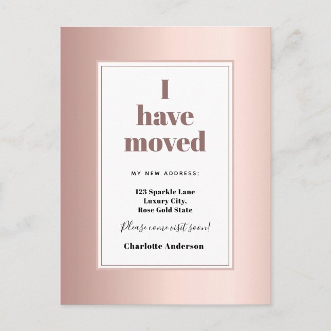 Rose gold i have moved modern minimalist moving announcement postcard (Front)