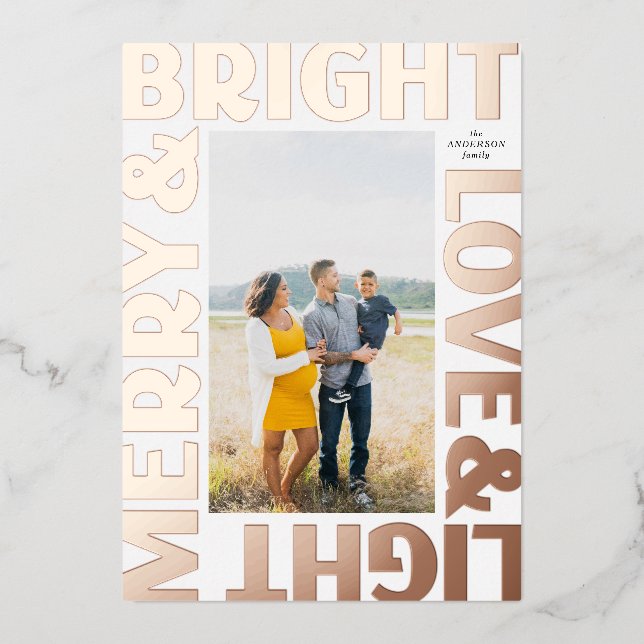 Rose Gold Merry and Bright Love and Light Foil Holiday Card (Front)