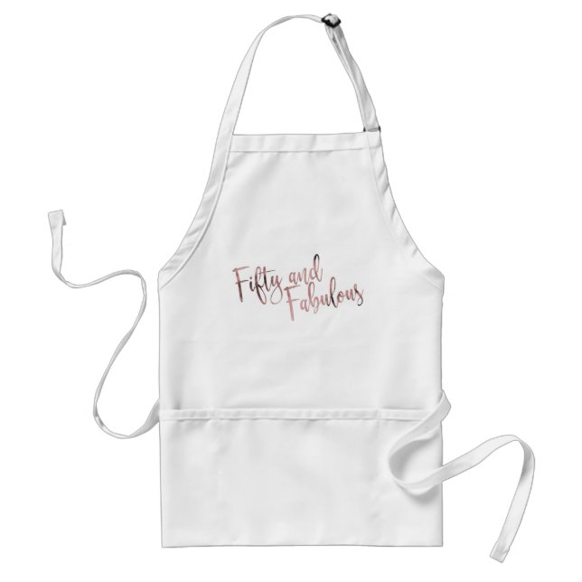 Rose Gold Metallic Fifty and Fabulous Typography Standard Apron (Front)