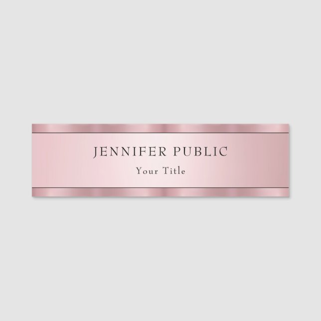 Rose Gold Modern Elegant Template Trendy Name Tag (Front)