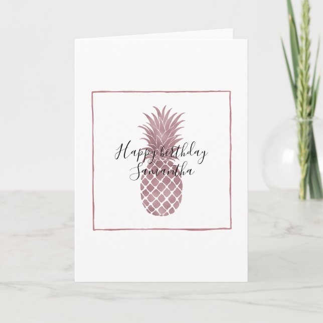 Rose Gold Pineapple Birthday Card (Front)