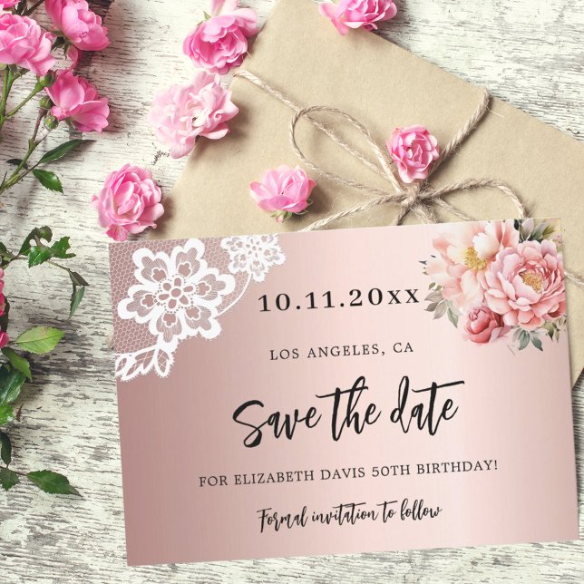 Rose gold pink florals lace birthday save the date (Creator Uploaded)