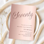 Rose gold script simple 70th birthday invitation<br><div class="desc">A modern,  stylish invitation for a 70th birthday party.  Rose gold gradient background and the word Seventy written with elegant large script letters in dark rose gold. Personalise and add a name and party details.</div>