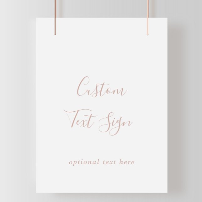 Rose Gold Simple Minimalist Custom Text Sign (Creator Uploaded)